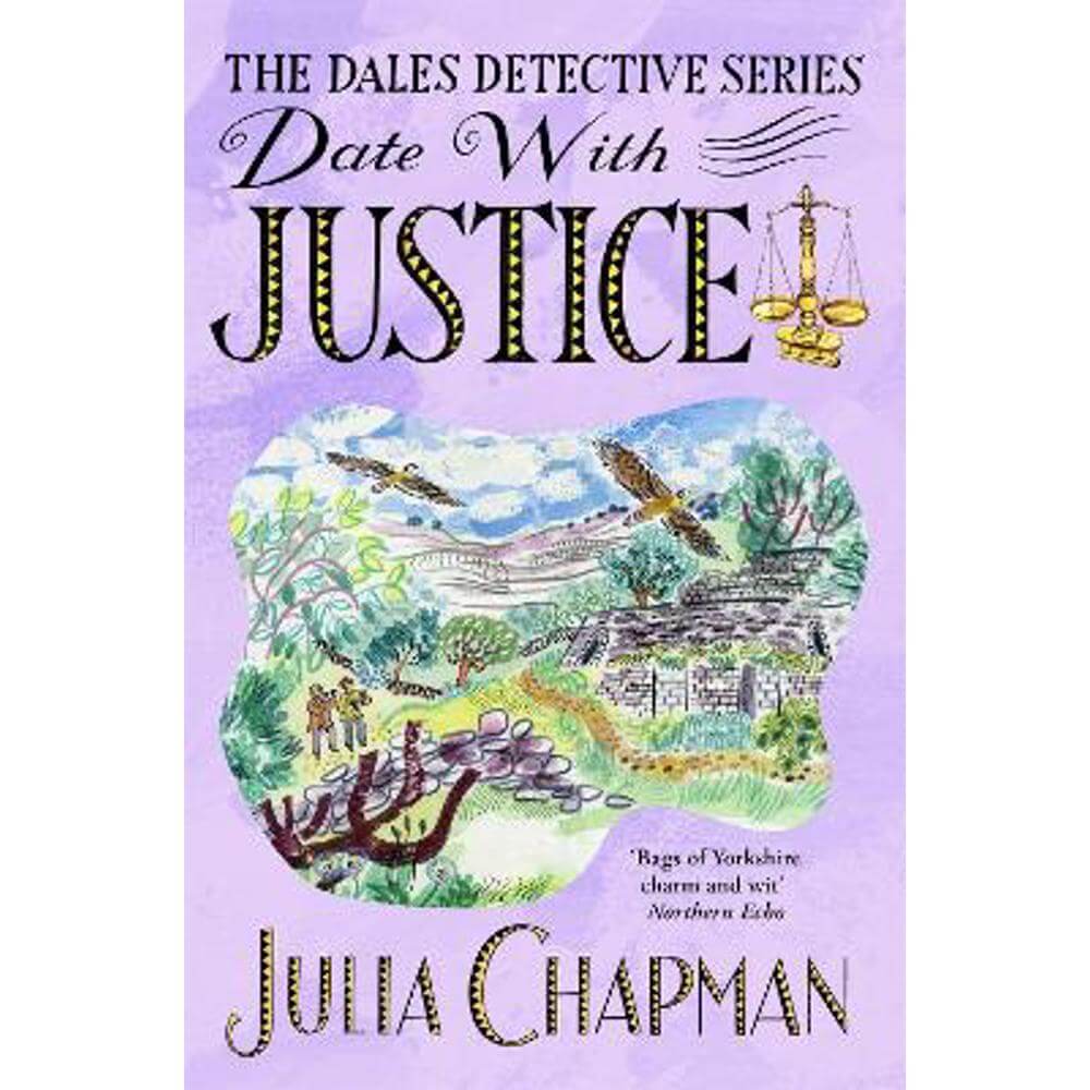 Date with Justice: A Delightfully Cosy Mystery Packed Full of Yorkshire Charm! (Paperback) - Julia Chapman